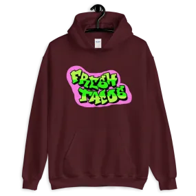 Fresh Tacos Hoodie